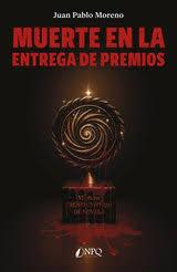 MUERTE EN LA ENTREGA DE PREMIOS | 9791387868055 | MORENO GARCIA, JUAN PABLO