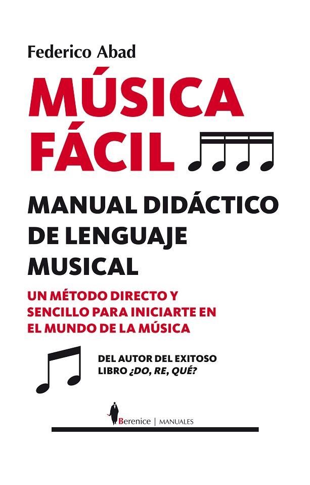 MÚSICA FÁCIL. MANUAL DE INICIACIÓN | 9788416750337 | ABAD, FEDERICO