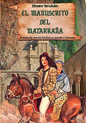 MANUSCRITO DEL MATARRANA, EL | 9788413731889 | HERNANDEZ, SILVESTRE