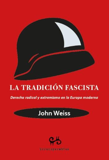 TRADICIÓN FASCISTA, LA | 9788485209941 | WEISS, JOHN