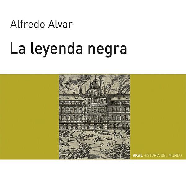 LEYENDA NEGRA | 9788446007975 | ALVAR, ALFREDO