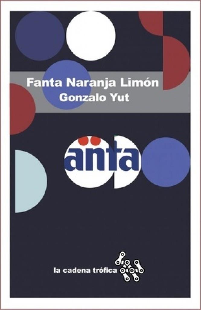 FANTA NARANJA LIMON | 9788412569889 | YUT, GONZALO