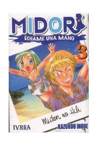 MIDORI ECHAME UNA MANO 03 | 9789875622517 | INOUE, KAZUROU