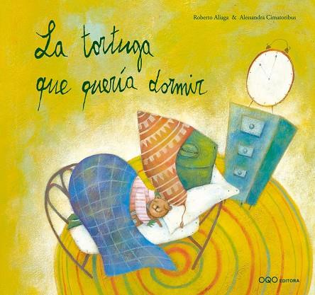 TORTUGA QUE QUERIA DORMIR | 9788498710205 | ALIAGA, ROBERTO