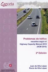 PROBLEMAS DE TRÁFICO RESUELTOS SEGÚN EL HIGHWAY CAPACITY MANUAL 2010 | 9788416228997 | DE OÑA LOPEZ, JUAN