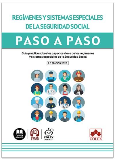 REGÍMENES Y SISTEMAS ESPECIALES DE LA SEGURIDAD SOCIAL. PASO A PASO | 9791370115388 | IBERLEY, DEPARTAMENTO DE DOCUMENTACIÓN
