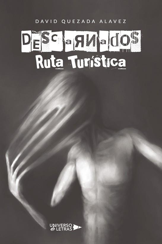 DESCARNADOS  RUTA TURÍSTICA | 9788418855016 | QUEZADA ALAVEZ, DAVID
