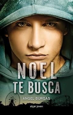 NOEL TE BUSCA | 9788498456424 | BURGAS TRÈMOLS, ÀNGEL