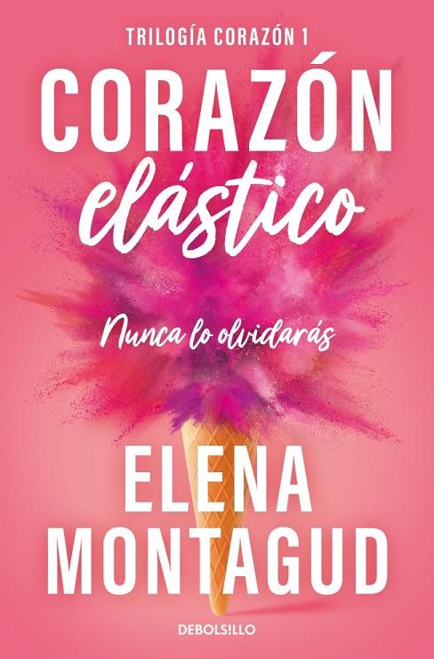 CORAZÓN ELÁSTICO (TRILOGÍA CORAZÓN 1) | 9788466390651 | MONTAGUD, ELENA