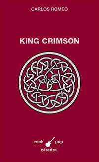 KING CRIMSON | 9788437617145 | ROMEO, CARLOS