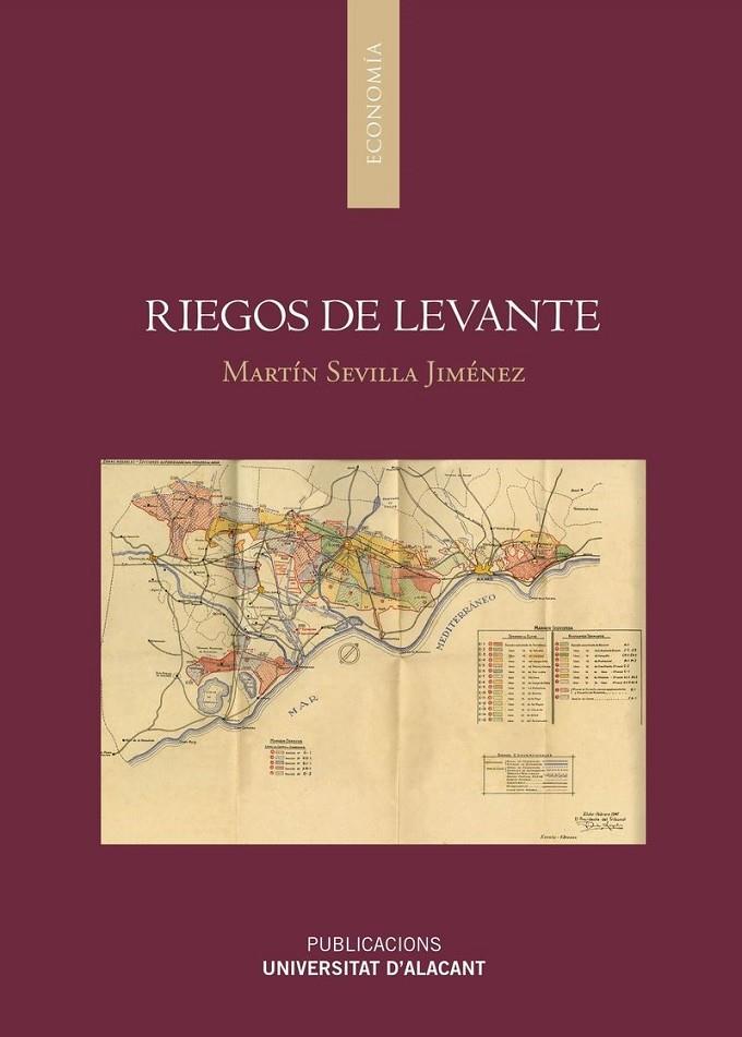 RIEGOS DE LEVANTE | 9788497175722 | SEVILLA JIMENEZ, MARTÍN