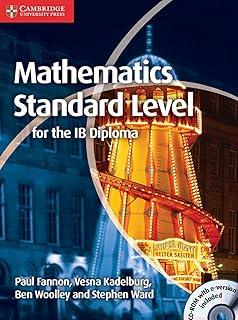 MATHEMATICS IB DIPLOMA STANDARD LEVEL | 9781107613065