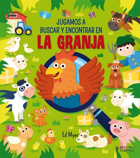JUGAMOS A BUSCAR Y ENCONTRAR EN LA GRANJA | 9788425521379 | MYER, ED