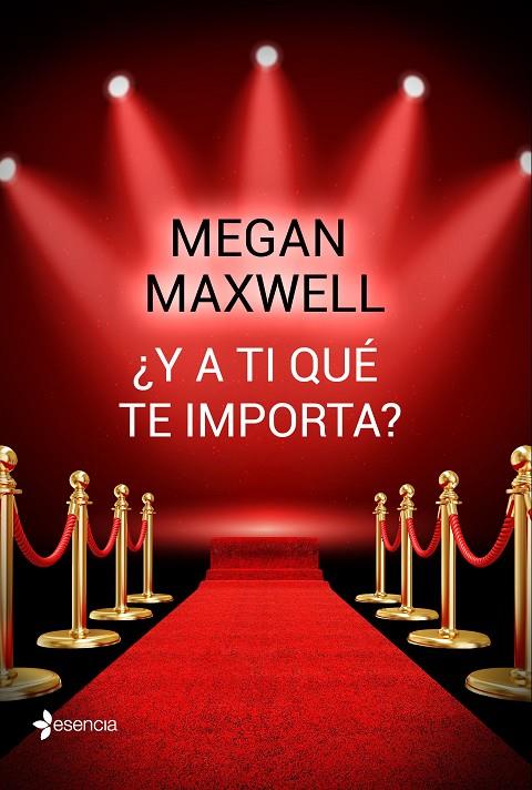 ¿Y A TI QUÉ TE IMPORTA? | 9788408162742 | MAXWELL, MEGAN