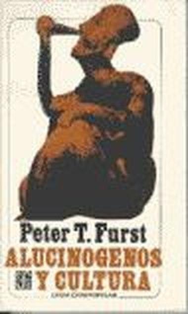 ALUCINÓGENOS Y CULTURA | 9788437505213 | FURST, PETER T.