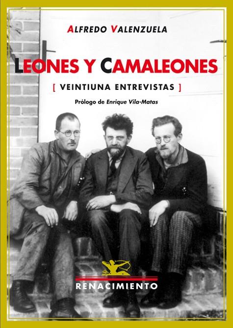 LEONES Y CAMALEONES (VEINTIUNA ENTREVISTAS) | 9788484722045 | VALENZUELA, ALFREDO