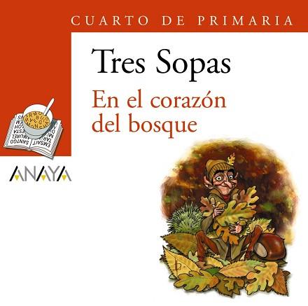 BLISTER "EN EL CORAZÓN DEL BOSQUE" 4º DE PRIMARIA | 9788466764933 | ANAYA INFANTIL Y JUVENIL