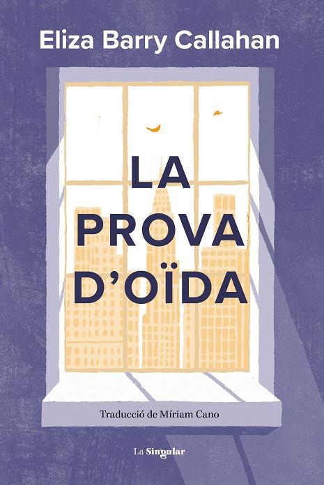 PROVA D'OÏDA, LA | 9788413587899 | BARRY CALLAHAN, ELIZA