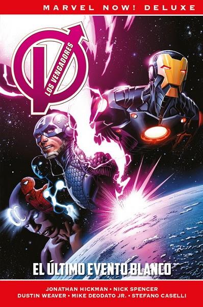 MARVEL NOW! DELUXE. LOS VENGADORES 02 : EL ÚLTIMO EVENTO BLANCO | 9788491676102 | HICKMAN, JONATHAN / DEODATO, MIKE