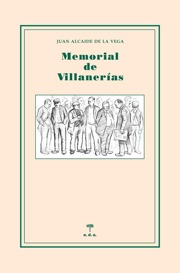 MEMORIAL DE VILLANERIAS | 9788493510398 | ALCAIDE DE LA VEGA, JUAN