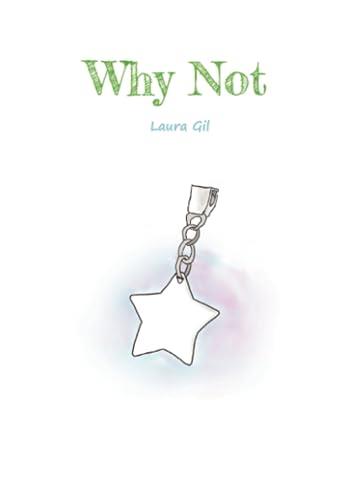 WHY NOT | 9788411598736 | GIL, LAURA