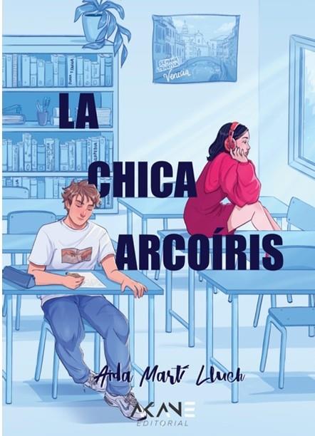 CHICA ARCOÍRIS, LA | 9788419305329 | MARTÍ LLUCH, AIDA