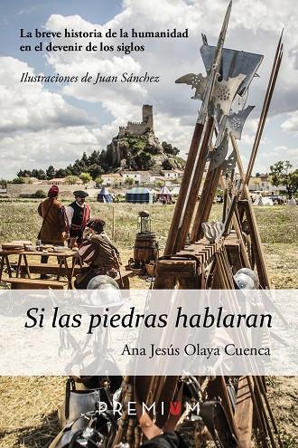 SI LAS PIEDRAS HABLARAN | 9788494566356 | OLAYA CUENCA, ANA JESUS