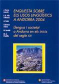 ENQUESTA SOBRE ELS USOS LINGÜÍSTICS A ANDORRA 2004 | 9788439372974