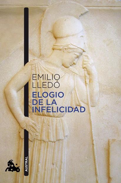 ELOGIO DE LA INFELICIDAD | 9788408226666 | LLEDÓ, EMILIO