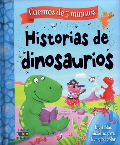 HISTORIAS DE DINOSAURIOS | 9788497867863 | IGLOO BOOKS