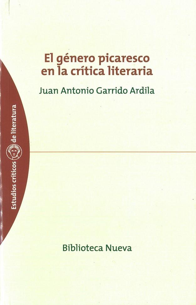 GENERO PICARESCO EN LA CRITICA LITERERIA, EL | 9788497428309 | GARRIDO ARDILA, JUAN ANTONIO