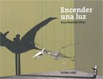 ENCENDER UNA LUZ | 9786074001525 | BONILLA RIUS, ANA