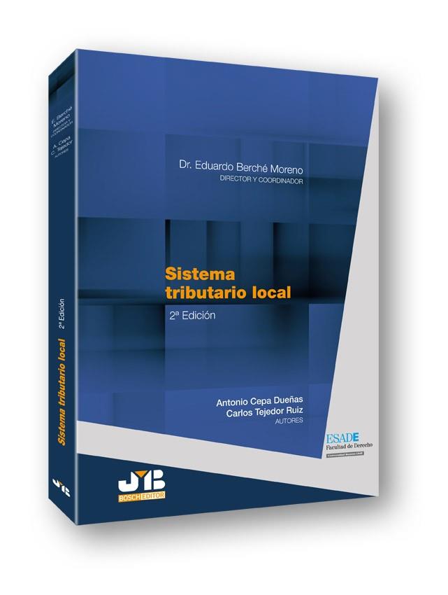 SISTEMA TRIBUTARIO LOCAL | 9788494238581 | CEPA DUEÑAS, ANTONIO / TEJEDOR RUIZ, C.