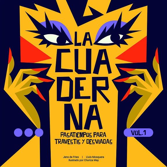 CUADERNA, LA | 9791399121520 | DE FRIES, JENS / MAY, CHORIZA / MOSQUERA, LL.