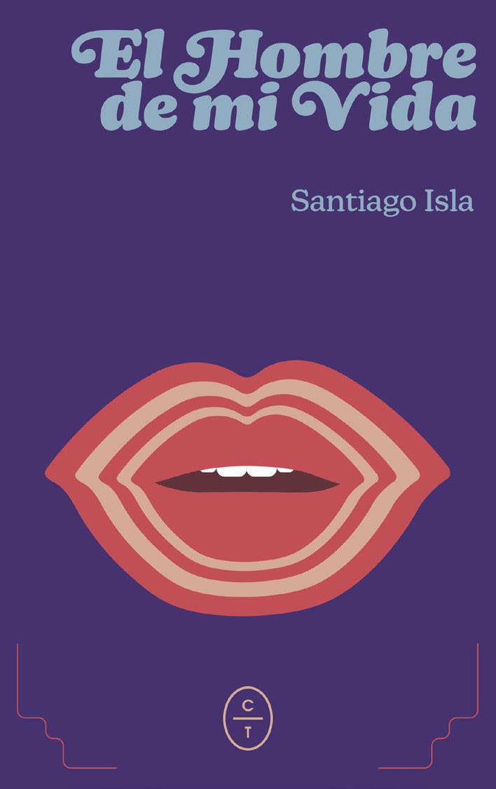 HOMBRE DE MI VIDA, EL | 9788412951776 | ISLA, SANTIAGO