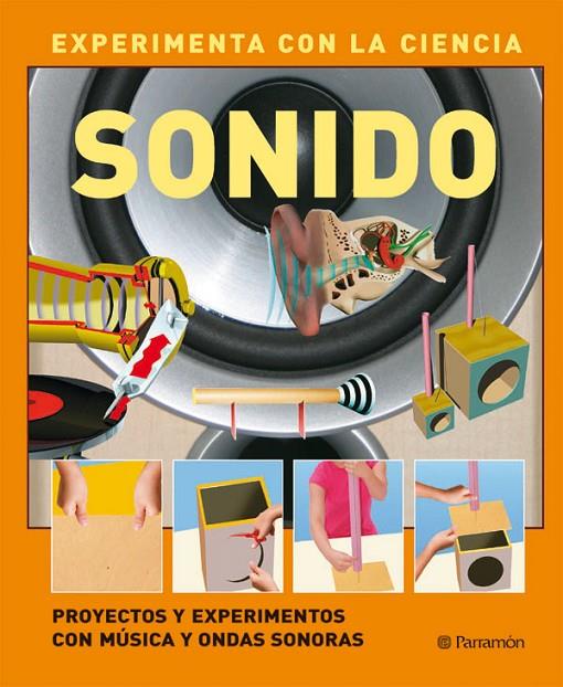 SONIDO : EXPERIMENTA CON LA CIENCIA | 9788434234352 | DAVID WEST CHILDREN'S BOOKS