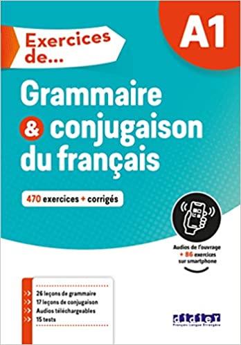 EXERCICES DE GRAMMAIRE ET CONJUGAISON A1 - LIVRE | 9782278095544