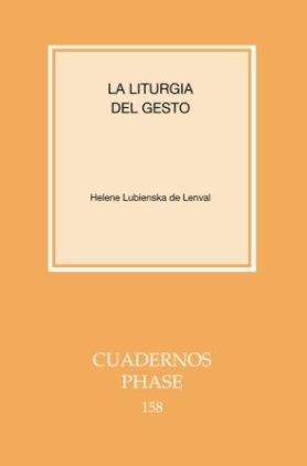 LITURGIA DEL GESTO, LA | 9788498051100 | LUBIENSKA DE LENVAL, H.