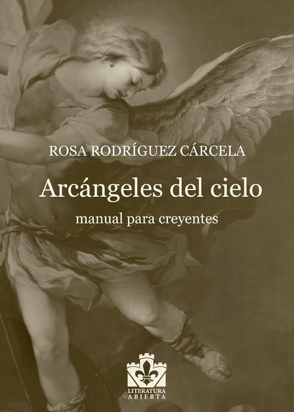 ARCÁNGELES DEL CIELO | 9788412585841 | RODRÍGUEZ CÁRCELA, ROSA