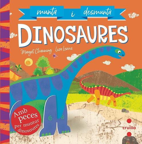 MUNTA I DESMUNTA : DINOSAURES | 9788466146722 | CHANNING, MARGOT