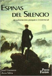 ESPINAS DEL SILENCIO | 9788496002173 | ARCA SILVA, JOSE GUSTAVO