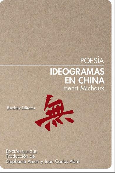 IDEOGRAMAS EN CHINA | 9788412885392 | MICHAUX, HENRI