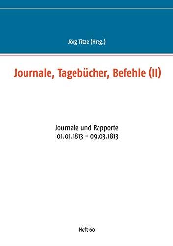 JOURNALE, TAGEBUCHER, BEFEHLE (II) | 9783752898538