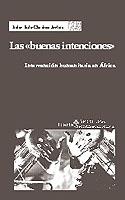BUENAS INTENCIONES, LAS | 9788474266894 | RUIZ GIMÉNEZ-ARRIETA, ITZIAR