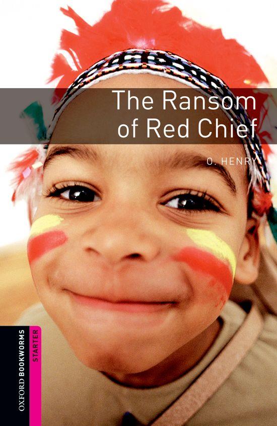 RANSOM OF RED CHIEF, THE | 9780194234153 | HENRY, O.