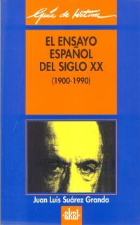 ENSAYO ESPAÑOL DEL SIGLO XX | 9788446006190 | SUAREZ GRA