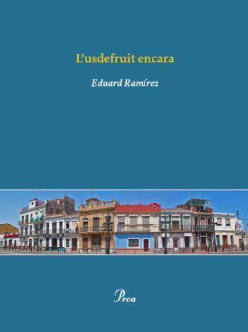 USDEFRUIT ENCARA, L' | 9788484375005 | RAMÍREZ, EDUARD