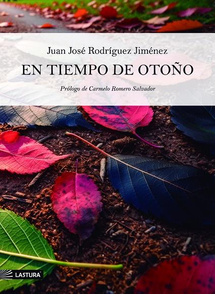 EN TIEMPO DE OTOÑO | 9791399147902 | RODRIGUEZ JIMENEZ, JUAN JOSÉ