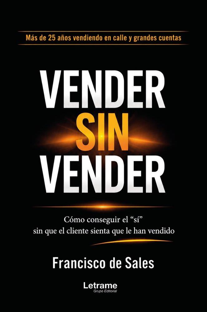 VENDER SIN VENDER | 9791370546151 | DE SALES, FRANCISCO