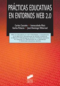 PRÁCTICAS EDUCATIVAS EN ENTORNOS WEB 2.0 | 9788497565714 | CASTAÑO GARRIDO, CARLOS